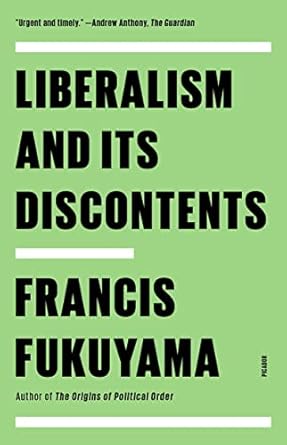 liberalism and its discontents 1st edition francis fukuyama 1250867223, 978-1250867223