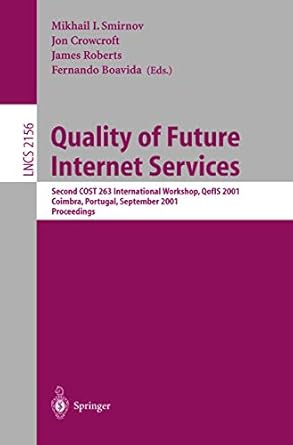 quality of future internet services second cost 263 international workshop qofis 2001 coimbra portugal