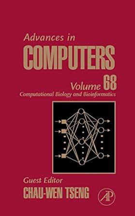 advances in computers computational biology and bioinformatics 1st edition marvin zelkowitz ph d ms bs ,chau