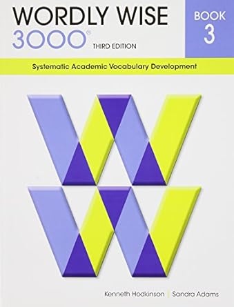 wordly wise 3000 systematic academic vocabulary development book 3 1st edition kenneth hodkinson ,sandra