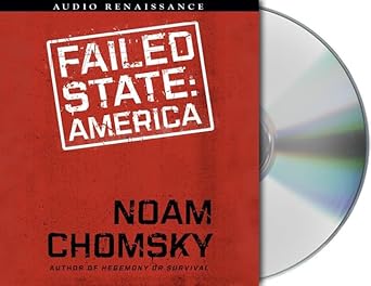 failed states the abuse of power and the assault on democracy 1st edition noam chomsky ,alan sklar