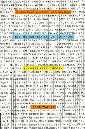 the united states of paranoia a conspiracy theory 1st edition jesse walker 0062135562, 978-0062135568