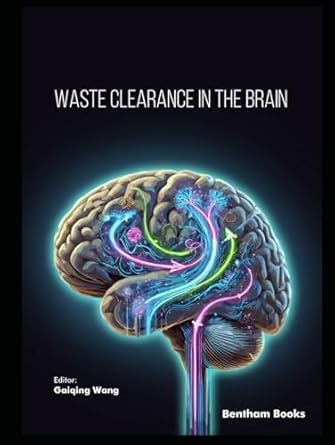 waste clearance in the brain 1st edition gaiqing wang 9815313096, 978-9815313093