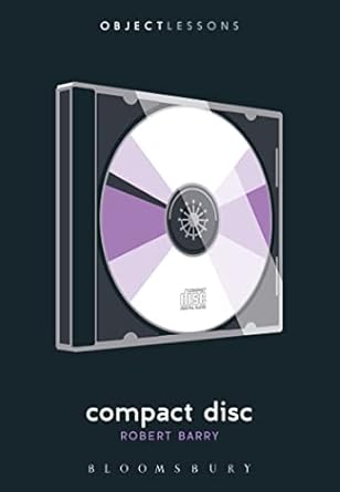 compact disc 1st edition robert barry ,christopher schaberg ,ian bogost 1501348515, 978-1501348518