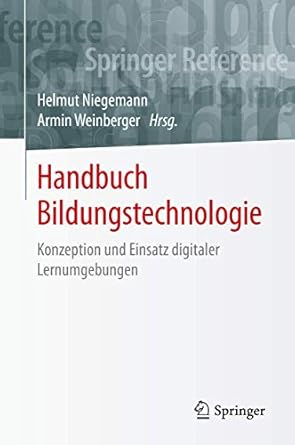 handbuch bildungstechnologie konzeption und einsatz digitaler lernumgebungen 1st edition helmut niegemann