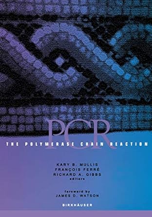 the polymerase chain reaction 1st edition kary b mullis ,francois ferre ,richard a gibbs ,j d watson