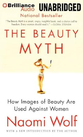 the beauty myth how images of beauty are used against women 1st edition naomi wolf ,suzy jackson 1480591912,