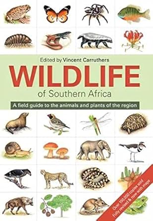 wildlife of southern africa a field guide to the animals and plants of the region 1st edition vincent