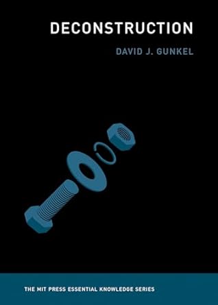 deconstruction 1st edition david j gunkel 0262542471, 978-0262542470