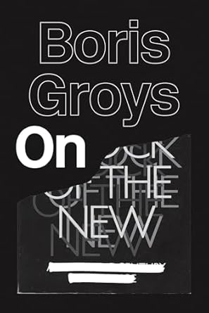 on the new 1st edition boris groys ,g m goshgarian 1781682925, 978-1781682920