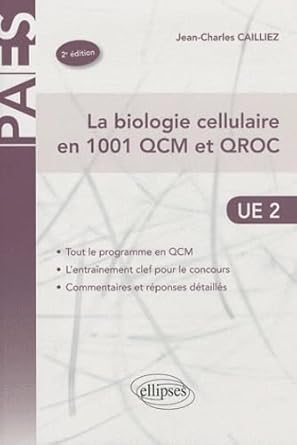 la biologie cellulaire en 1001 qcm et qroc 1st edition jean charles cailliez 2729862218, 978-2729862213