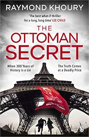 the ottoman secret 1st edition raymond khoury 1405939613, 978-1405939614