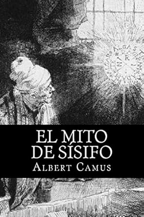 el mito de sisifo 1st edition albert camus 1539012883, 978-1539012887