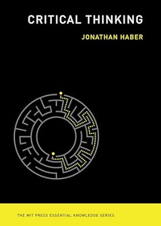critical thinking 1st edition jonathan haber 0262538288, 978-0262538282