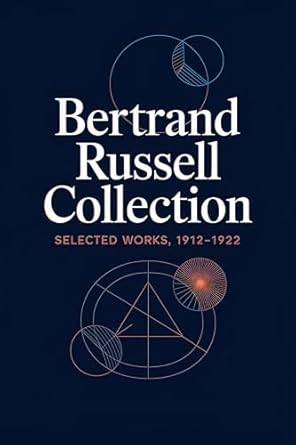 bertrand russell collection selected works 1912 1922 the problems of philosophy the analysis of mind why men