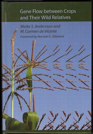 gene flow between crops and their wild relatives 1st edition meike s andersson ,m carmen de vicente