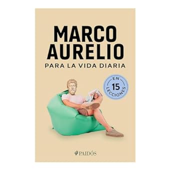 marco aurelio para la vida diaria / marcus aurelius for daily life 1st edition estudio pe s a c 6075698744,