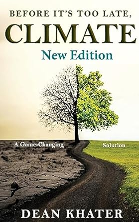 before its too late climate 1st edition dean khater 1088298036, 978-1088298039