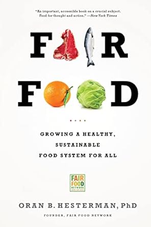 fair food 1st edition oran b hesterman 1610391020, 978-1610391023