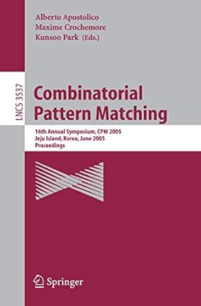 combinatorial pattern matching 16th annual symposium cpm 2005 jeju island korea june 19 22 2005 proceedings