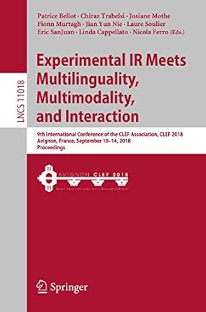 experimental ir meets multilinguality multimodality and interaction 9th international conference of the clef