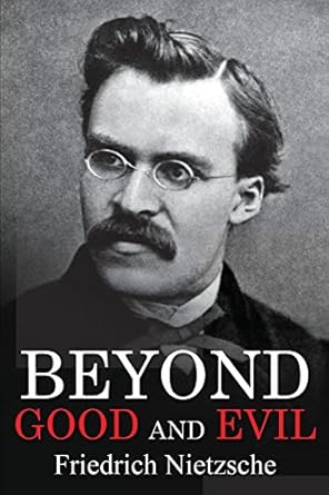 beyond good and evil 1st edition friedrich nietzsche ,helen zimmern 1537259881, 978-1537259888