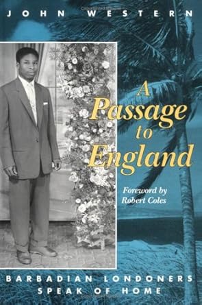 passage to england barbadian londoners speak of home 1st edition john western 0816619840, 978-0816619849