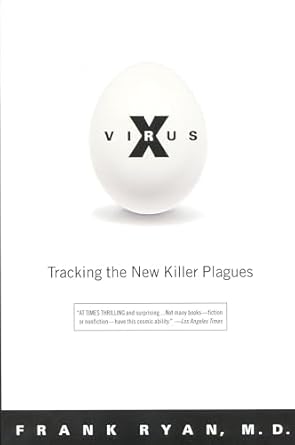 virus x tracking the new killer plagues 1st edition frank ryan md 0316763063, 978-0316763066