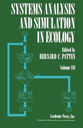 systems analysis and simulation in ecology volume iii 1st edition bernard c patten 1483244636, 978-1483244631
