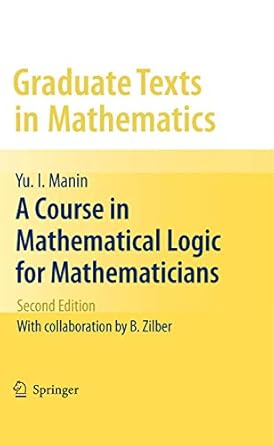 a course in mathematical logic for mathematicians 1st edition koblitz 1441906142, 978-1441906144