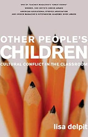 other peoples children cultural conflict in the classroom 1st edition lisa delpit ,herbert kohl 1595580743,
