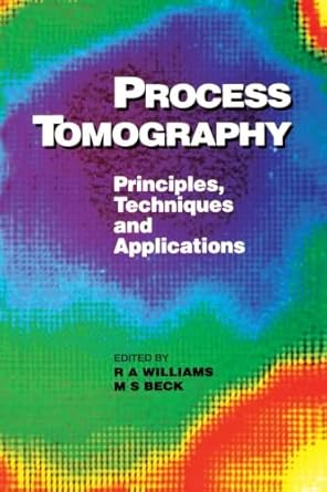 process tomography principles techniques and applications 1st edition m s beck 008097791x, 978-0080977911