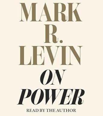 on power 1st edition mark r levin 166813165x, 978-1668131657