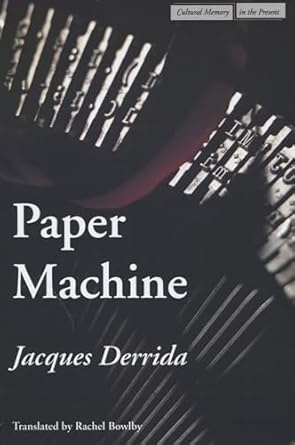 paper machine 1st edition jacques derrida ,rachel bowlby 0804746192, 978-0804746199