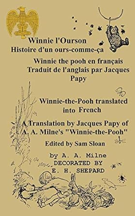 winnie lourson histoire dun ours comme c winnie the pooh en francais winnie the pooh translated into french a