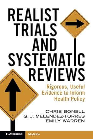 realist trials and systematic reviews 1st edition chris bonell 1009456601, 978-1009456609
