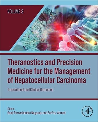 theranostics and precision medicine for the management of hepatocellular carcinoma volume 3 translational and
