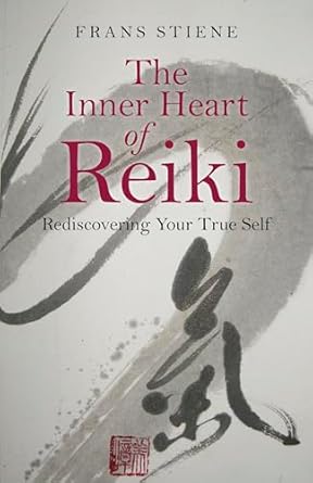 inner heart of reiki the 1st edition frans stiene 1785350552, 978-1785350559