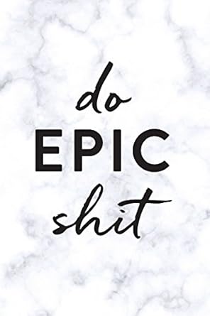 do epic shit 18 month weekly and monthly planner 2018 2019 marble july 2018 december 2019 6 x 9 1st edition