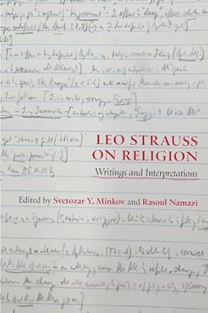 leo strauss on religion writings and interpretations 1st edition svetozar y minkov ,rasoul namazi 143849940x,