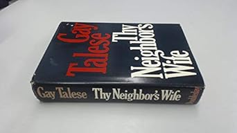 thy neighbors wife 1st edition gay talese 0385006322, 978-0385006323
