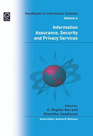 information assurance security and privacy services 1st edition h raghav rao ,shambhu upadhyaya 1848551940,