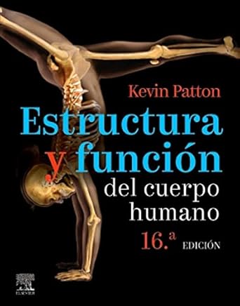 estructura y funcion del cuerpo humano 1st edition kevin t patton phd 8491138005, 978-8491138006