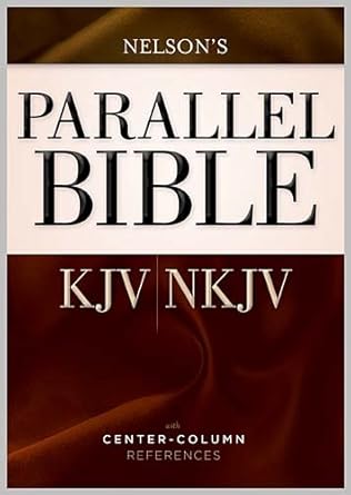 parallel bible king james version / new king james version dual translation center column reference bible 1st