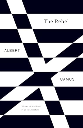 the rebel an essay on man in revolt 1st edition albert camus 0679733841, 978-0679733843
