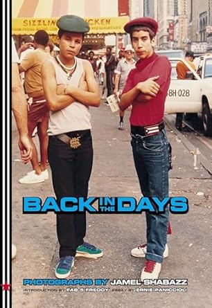 back in the days 1st edition jamel shabazz ,fab 5 freddy ,ernie paniccioli 1576871061, 978-1576871065