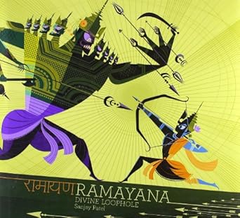 ramayana divine loophole 1st edition sanjay patel 081187107x, 978-0811871075