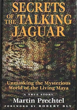 secrets of the talking jaguar 1st edition martin prechtel 1862045011, 978-1862045019