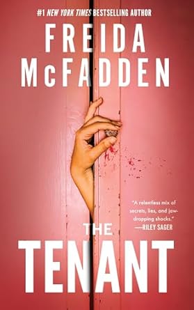 the tenant 1st edition freida mcfadden 1464227314, 978-1464227318