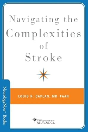 navigating the complexities of stroke 1st edition louis r caplan 0199945713, 978-0199945719
